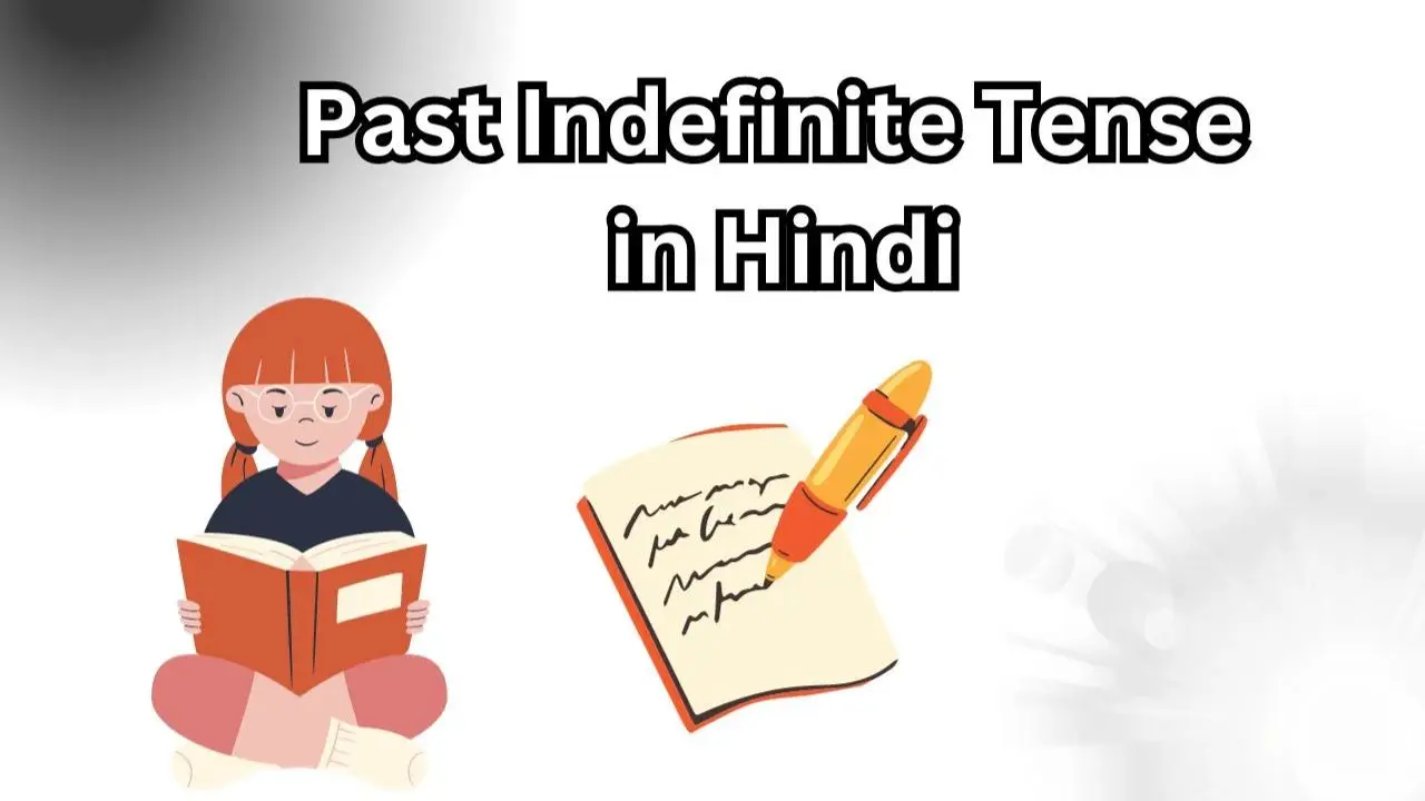 Simple Past Tense| Past Indefinite Tense In Hindi